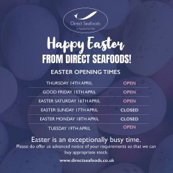 Picture to show Easter opening times schedule for Direct Seafoods